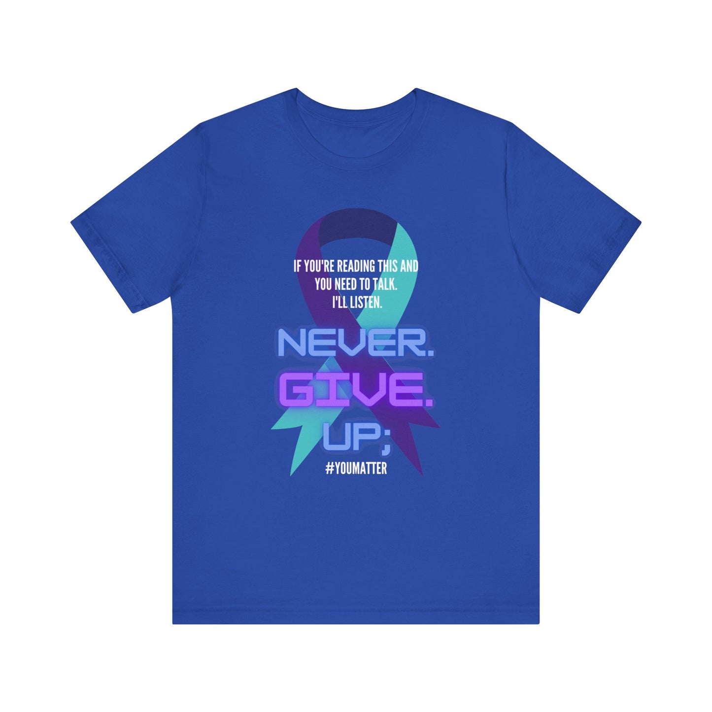 close up, True Royal colored Never Give Up short sleeved shirt