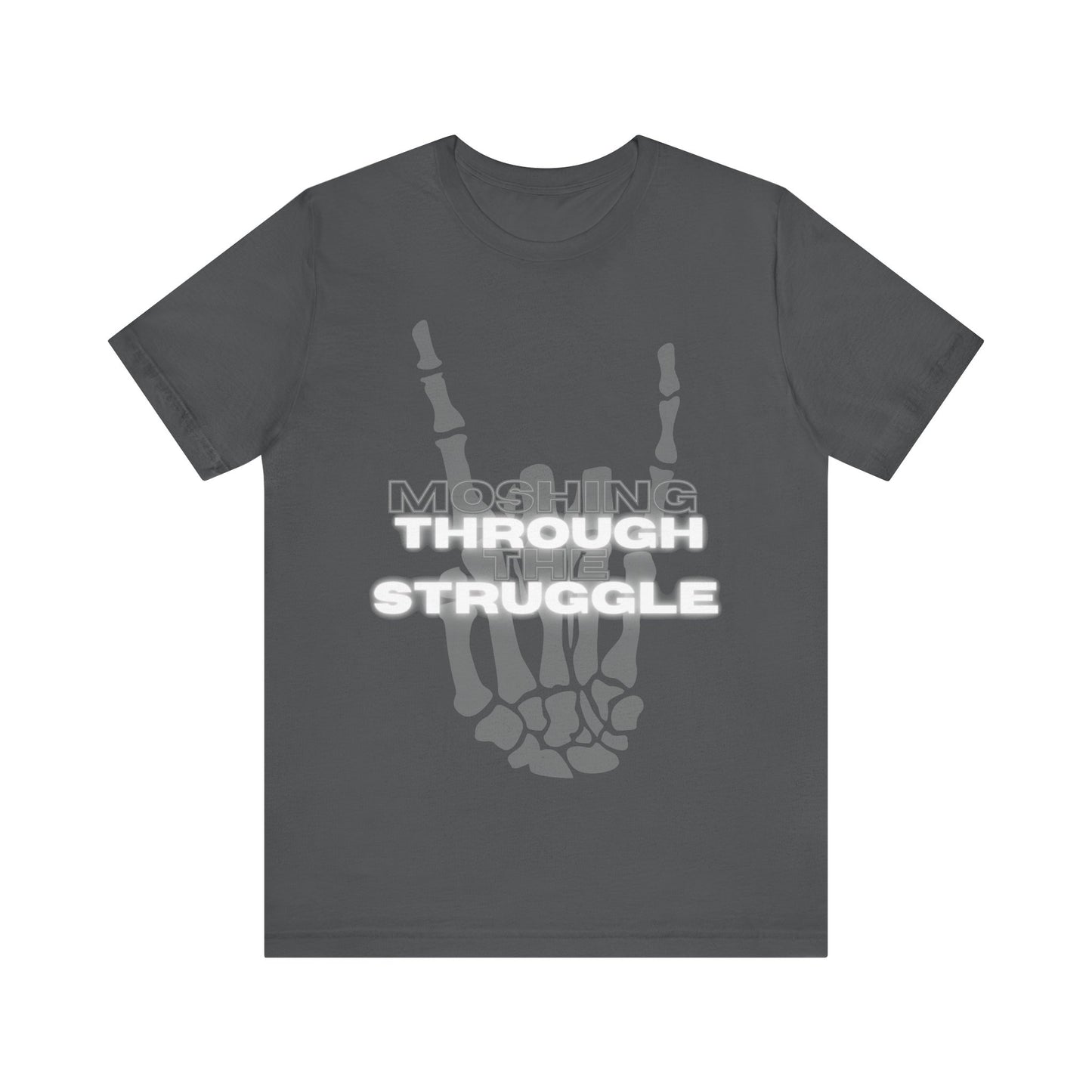 close up, Asphalt colored , short sleeved Moshing Through the Struggle Shirt